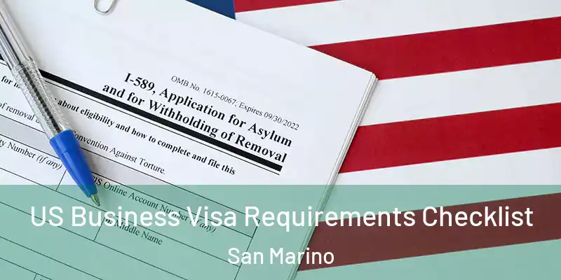  US Business Visa Requirements Checklist San Marino